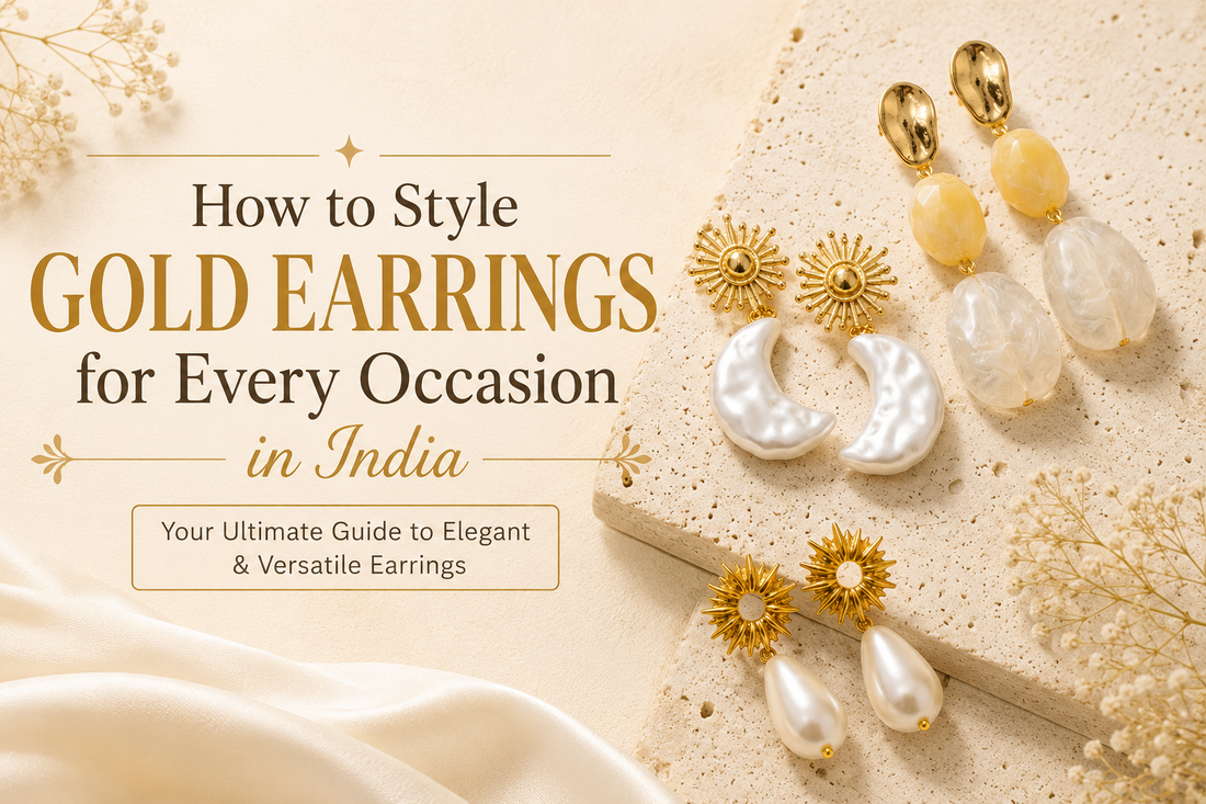 How to Style Gold Earrings for Every Occasion in India